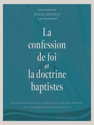 cover image of La confession de foi et la doctrine baptistes